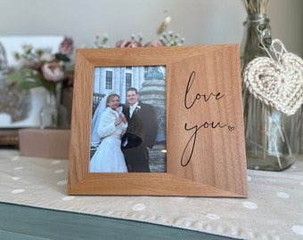 Wood Picture Frame, Love You, Wedding Gift, Anniversary Gift, Personalized Frame