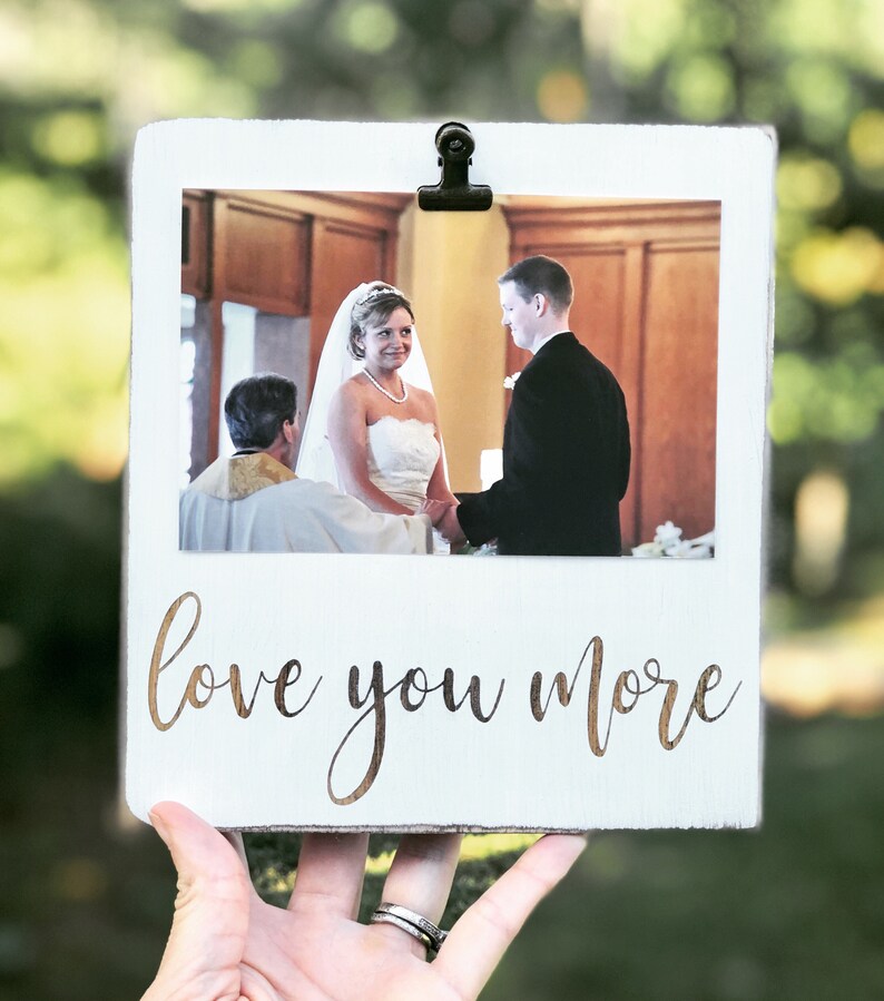 Picture Frame Love You More Picture Frame Board Wedding Etsy