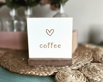 Shelf sitter sign, coffee bar, Mini 4&quot; Coffee sign, Coffee Humor, Mini Signs, Tiny Sign