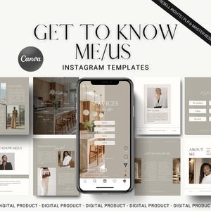 May include: A collection of Instagram templates with a neutral color palette, featuring the text "GET TO KNOW ME/US" and "Canva." The templates include various layouts for Instagram stories and posts, showcasing images and text. The words "DIGITAL PRODUCT" are at the bottom.