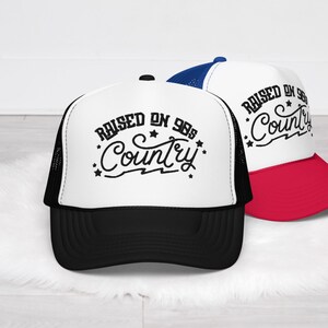 Raised on 90s Country Embroidered Hat | Foam Trucker Hat | Raised On Country Music | Trucker Hat | Trucker Cap | 90s Country Trucker Cap