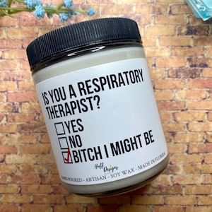 Is You a Respiratory Therapist? Soy Candle, Respiratory Therapist Gift, Gifts for RT, Graduation Gift, Gifts for Therapist, RT Gift