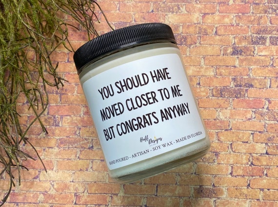 Housewarming Gift for Best Friend, Homeowner Gift, Housewarming Gifts, New  Home Gift, Home Owner Gift, Congrats Anyway Funny Gift Candle 