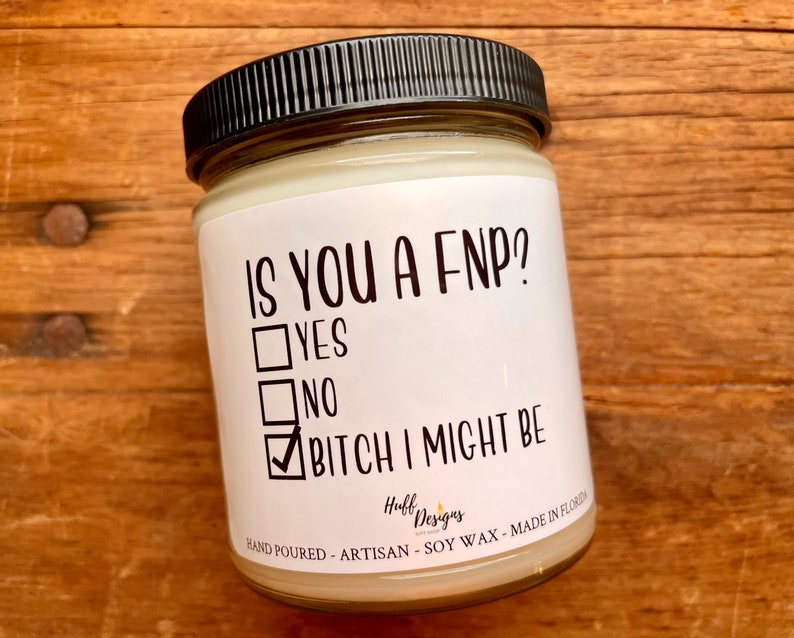 Is You a FNP? Soy Candle, Family Nurse Practitioner Graduation Gift, NP Gifts, Nurse Graduation Gift, Nurse Practitioner  Christmas Gift, Np 