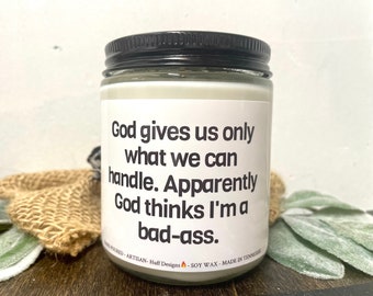 God thinks I’m a badass, Cancer Support Gift, Religious Sarcastic Gift, Chemo Gift, Best Friend Gift, Gag Gift, Encouragement, Support Gift