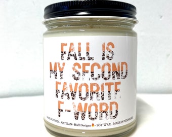 Fall is my 2nd favorite F Word Candle, Fall Decor, Retro Fall Decor, Fall Candles, Fall Decor, Autumn Decor, Decor, Funny Fall Decor