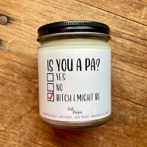 Is You a PA? Soy Candle, Physician Assistant Gift, PA Gifts, White Coat Graduation Gift, Funny PA Gift, Physician Assistant Graduation Dr