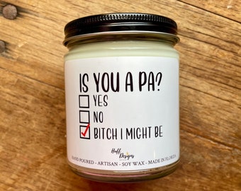 Is You a PA? Soy Candle, Physician Assistant Gift, PA Gifts, White Coat Graduation Gift, Funny PA Gift, Physician Assistant Graduation Dr