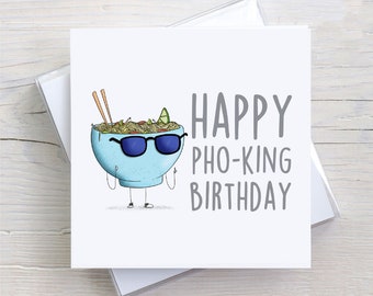 Pho Card, Birthday Card, 30th Birthday Card, 40th Birthday Card, Funny Birthday Card, Handmade Cards, Dad Birthday Card, Mom Birthday Card