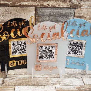 Social madia lets get social Qr code display sign