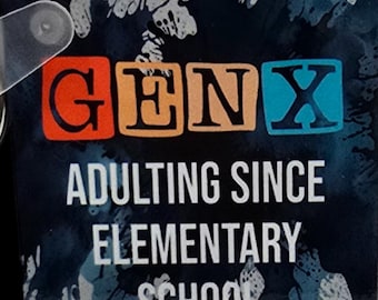 Generation X Adulting 2-Inch Square MDF Keychain