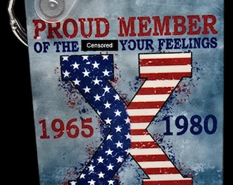 Generation X Keychain | Proud Member