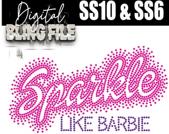 Sparkle like Barbie | Digital Rhinestone Template | ss10 & SS6 hotfix rhinestones | SVG file for Cricut, Cameo and others