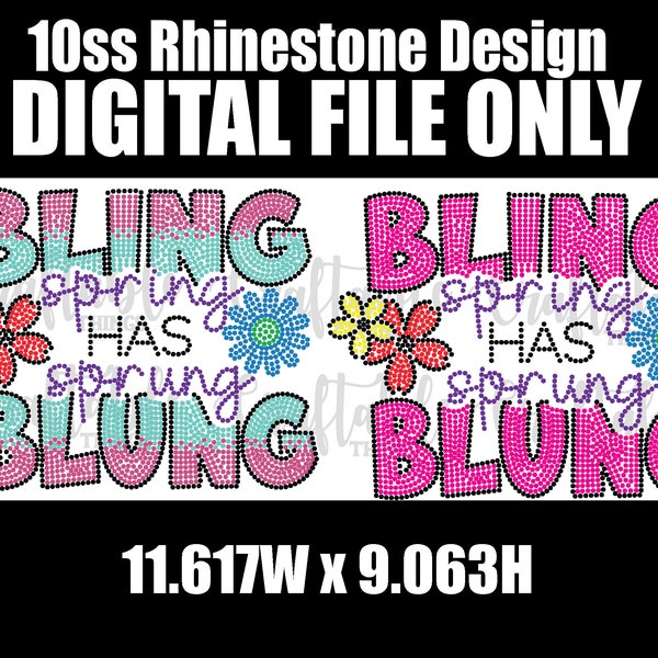 Spring has Spring Bling  | Digital Rhinestone Template | ss10 hotfix rhinestones  design | SVG file for Cricut, Cameo and others