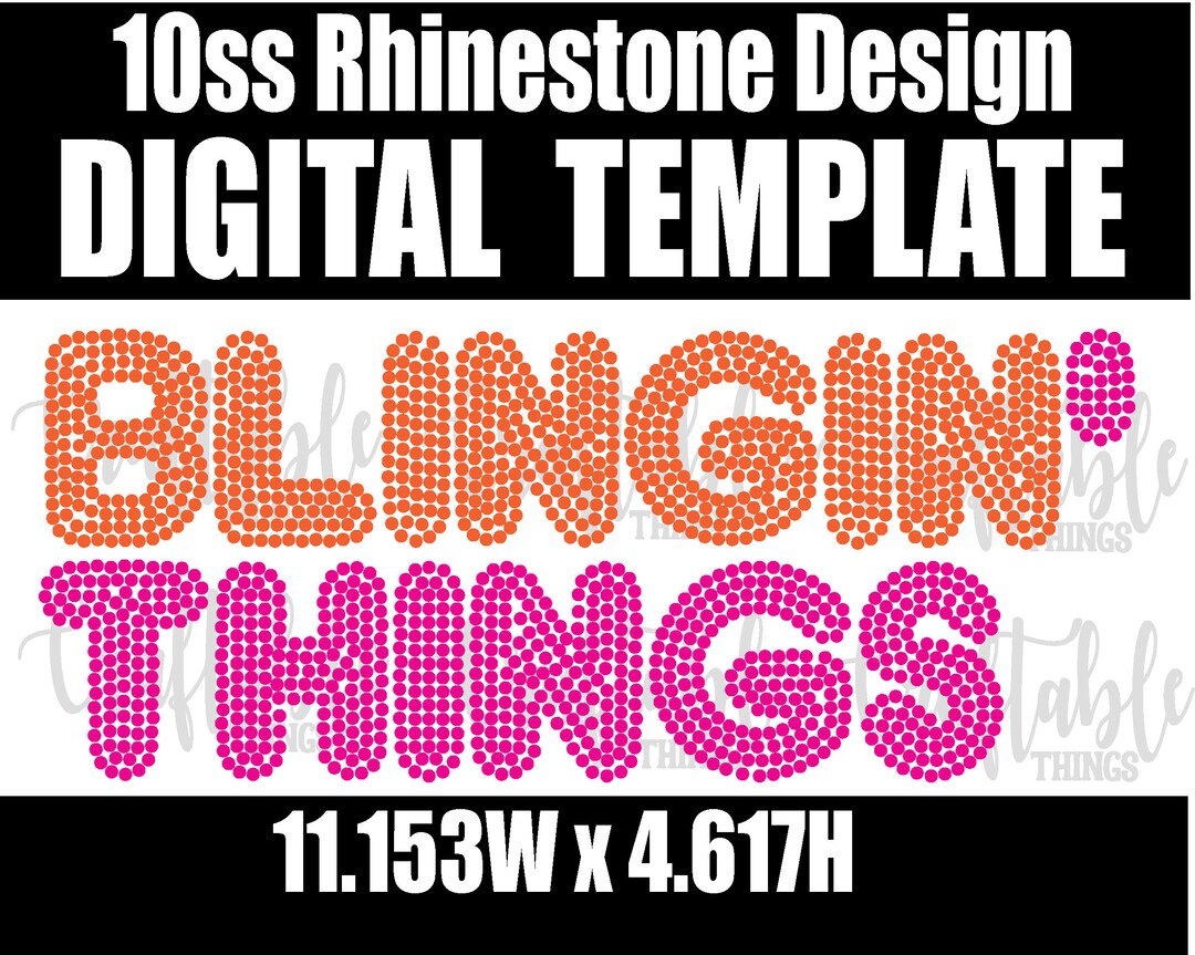 Blingin' Things | Digital Rhinestone Template | Ss10 Hotfix Rhinestones ...