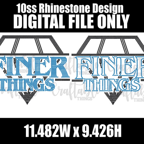 Finer Things Bling  | Digital Rhinestone Template | ss10 hotfix rhinestones  design | SVG file for Cricut, Cameo and others