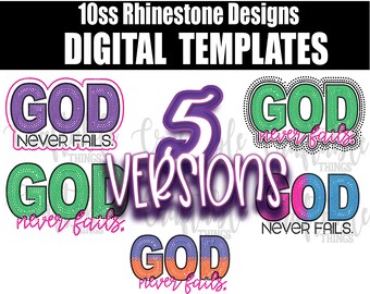 Paquete &quot;Dios nunca falla&quot;/Plantilla de diamantes de imitación digitales/diamantes de imitación termoadhesivos SS10/Archivo SVG para Cricut, Cameo y otros