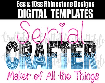 Serial Crafter| Digital Rhinestone Template | ss10 & ss6 hotfix rhinestones  design | SVG file for Cricut, Cameo and others