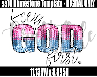 Mantén a Dios primero / Plantilla digital de diamantes de imitación / diamantes de imitación termoadhesivos SS10 / Archivo SVG para Cricut, Cameo y otros