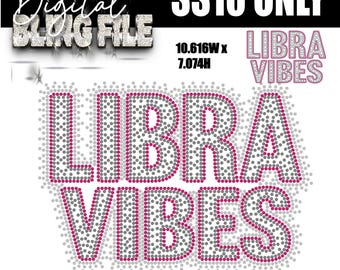 LIBRA VIBES SVG Digital Template for 10ss  Hotfix Rhinestones | Bling Cut with Cricut, Silhouette and others!