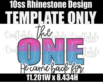 The One He Came Back For | Digital Rhinestone Template | ss10 hotfix rhinestones | SVG file for Cricut, Cameo and others | Religious