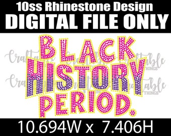 Black History Month Period - Bling | Digital Rhinestone Template | ss10 hotfix rhinestones | SVG file for Cricut, Cameo and others