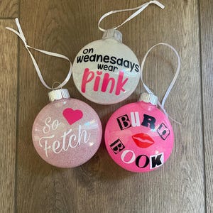 Mean Girls Inspired Teen Comedy Holiday Ornament Set – 3 Glitter Baubles - So Fetch, Burn Book, & On Wednesdays We Wear Pink