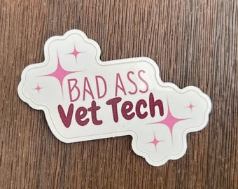 Sticker Bad Ass Vet Tech | Gestanst vinyl, sprankelend ontwerp