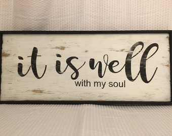 It is well with my soul large wooden distressed sign
