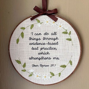 Funny Mounted Cross-Stitch - "I can do all things through evidence-based best practice which strengthens me"