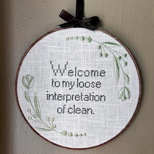 Funny Mounted Cross-Stitch - &quot;Welcome to my loose interpretation of clean&quot;