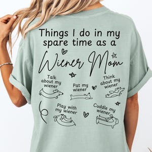 Wiener Dog SVG - Doxie mom PNG - Funny Dachshund PNG - Doxie png - Cute Dachshund png - Dachshund sweatshirt with Daschund