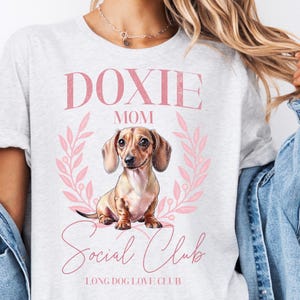 Doxie mom PNG - Doxie PNG - Wiener dog - Dachshund sweatshirt - Daschund - Dapple dachshund - Dachshund png - Social club PNG for shirt