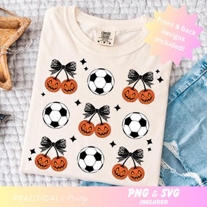May include: Cream-colored t-shirt featuring a repeating pattern of soccer balls and jack-o'-lantern cherries with black bows. The shirt includes the text "Front & back designs included!" and "PNG & SVG included".