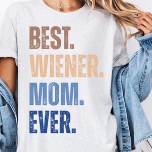 Wiener Dog SVG - Doxie mom PNG - Funny Dachshund PNG - Doxie png - Cute Dachshund png - Dachshund sweatshirt with Daschund