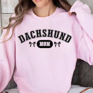 Wiener Dog SVG - Doxie mom PNG - Dachshund PNG - Doxie png - Cute Dachshund png - Dachshund sweatshirt with Daschund