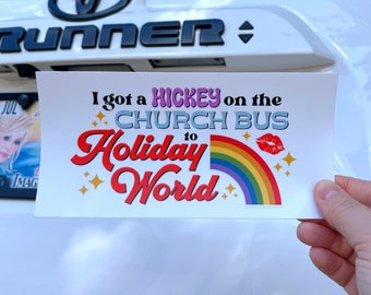 hickey bumper sticker | vinyl sticker | holiday world | amusement park |  | vacation | typography | funny sticker | santa claus | nashville