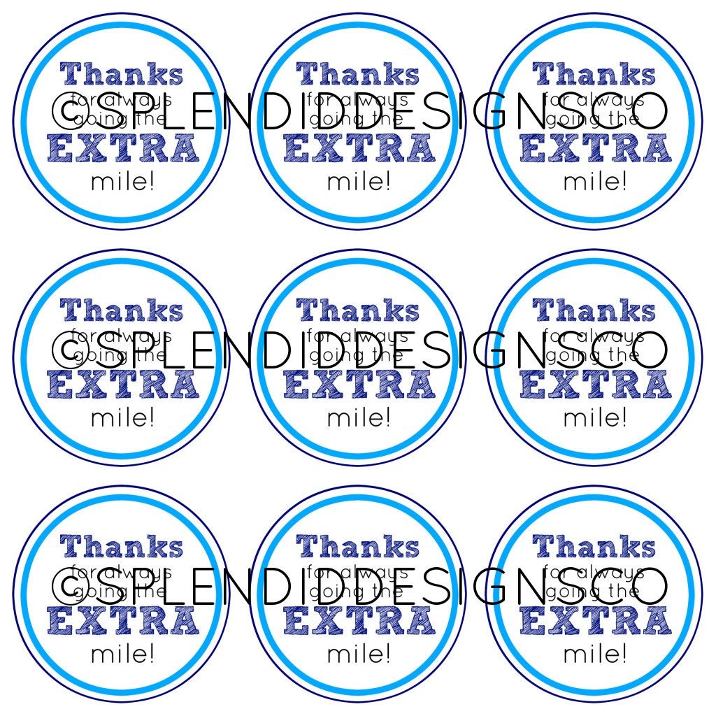 Thanks for Going the EXTRA Mile Gift Tag Teacher Appreciation Nurse Thanks for Going the EXTRA Mile Gift Tag Teacher Appreciation Nurse