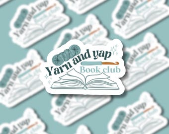 Yarn and Yap Book Club Sticker | Crochet and Reading Lover