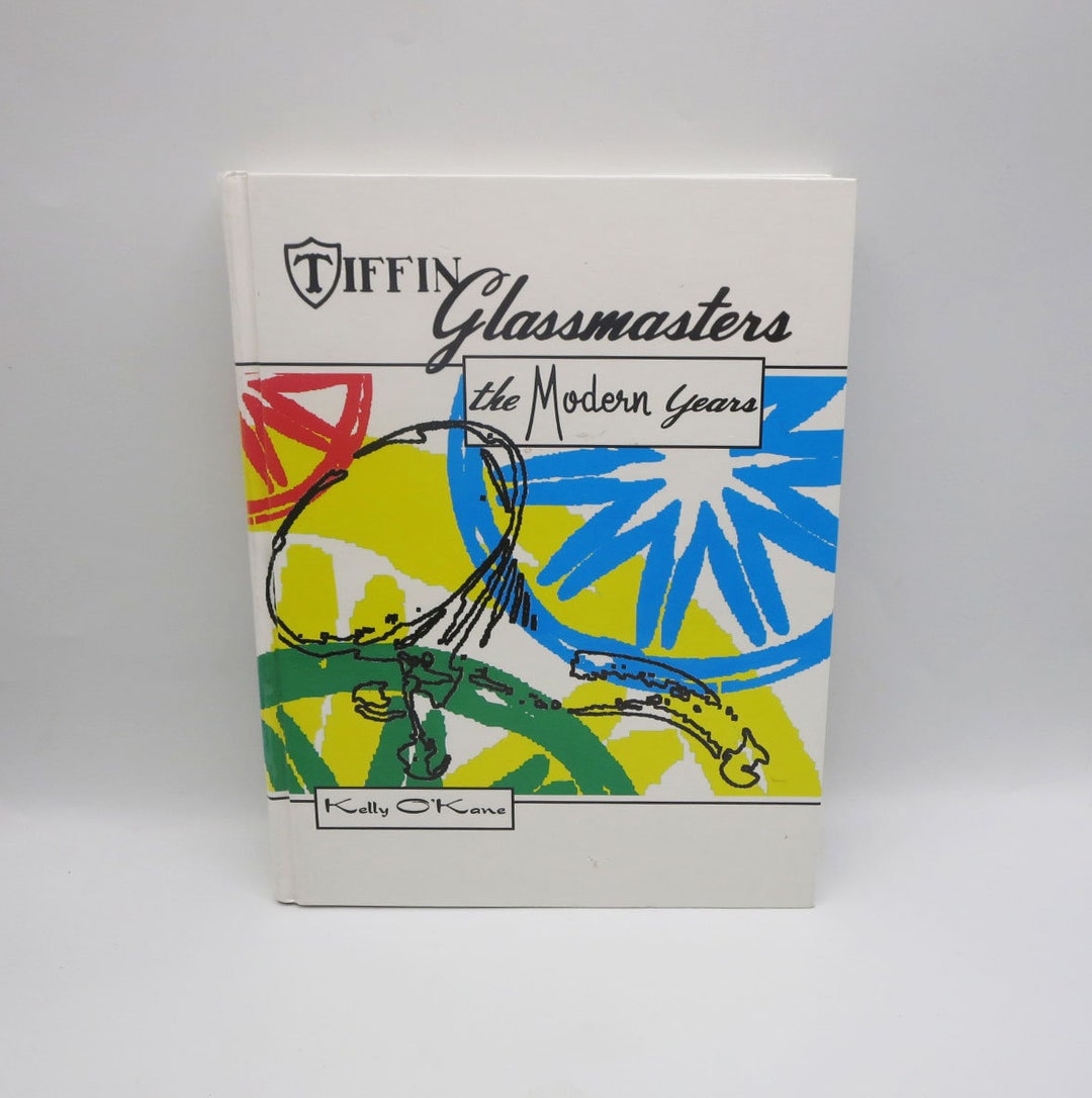 Tiffin Glassmasters the Modern Years by Kelly O'kane Etsy
