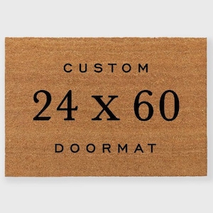 Custom 24 x 60 inch doormat,2ft x 5ft Doormat,60 inch door mat,Large Doormat, Custom Large Doormat, Double Door Doormat,Custom Size door mat