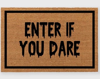 Enter if you Dare Doormat,Enter if you Dare Sign,Halloween Doormat,Spooky Doormat,Bats doormat,Halloween Porch DecorHalloween Decor,