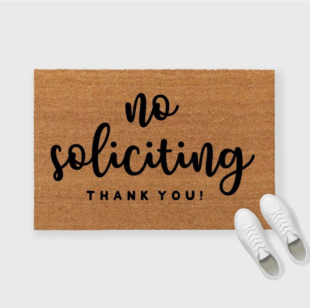 No Soliciting Doormat, No Soliciting Door Mat, No Soliciting Dont Make