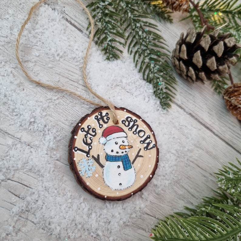 Let It Snow Snowman Log Slice Hanging Decoration Snowman Christmas Wood Slice Christmas Wood Slice Decoration image 4