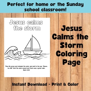 May include: A black and white coloring page with the text "Jesus calms the storm" and an illustration of a sailboat on wavy water. The page includes a Bible verse and the words "Instant Download - Print & Color". The background is a wooden texture.