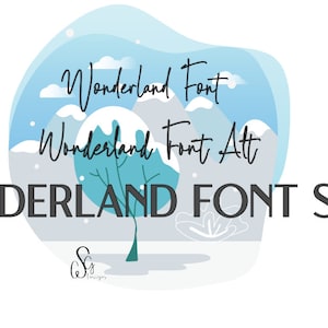 Wonderland Font / 3 styles Alt/Sand/and Standard - Big SPECIAL TODAY!!