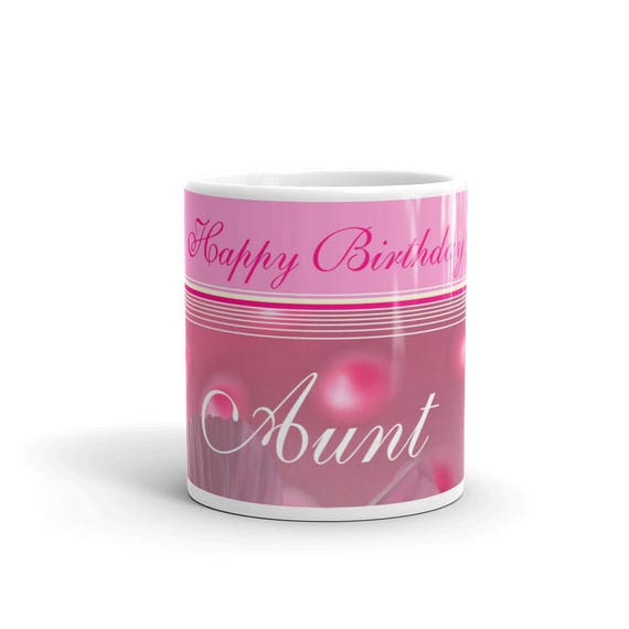 Joyeux Anniversaire Tante Mug Mug Anniversaire Tante Mug Etsy