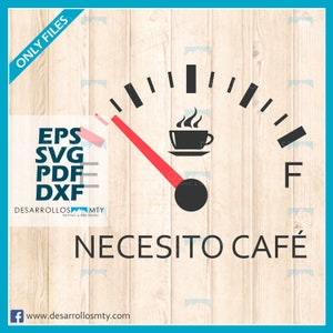 2 languages - I need a Coffe , Cup of coffee, Petrol Tank, Full, Empty, Car, Motor, Caffeine, Drink, eps, pdf, svg, Cameo silhouette cutter