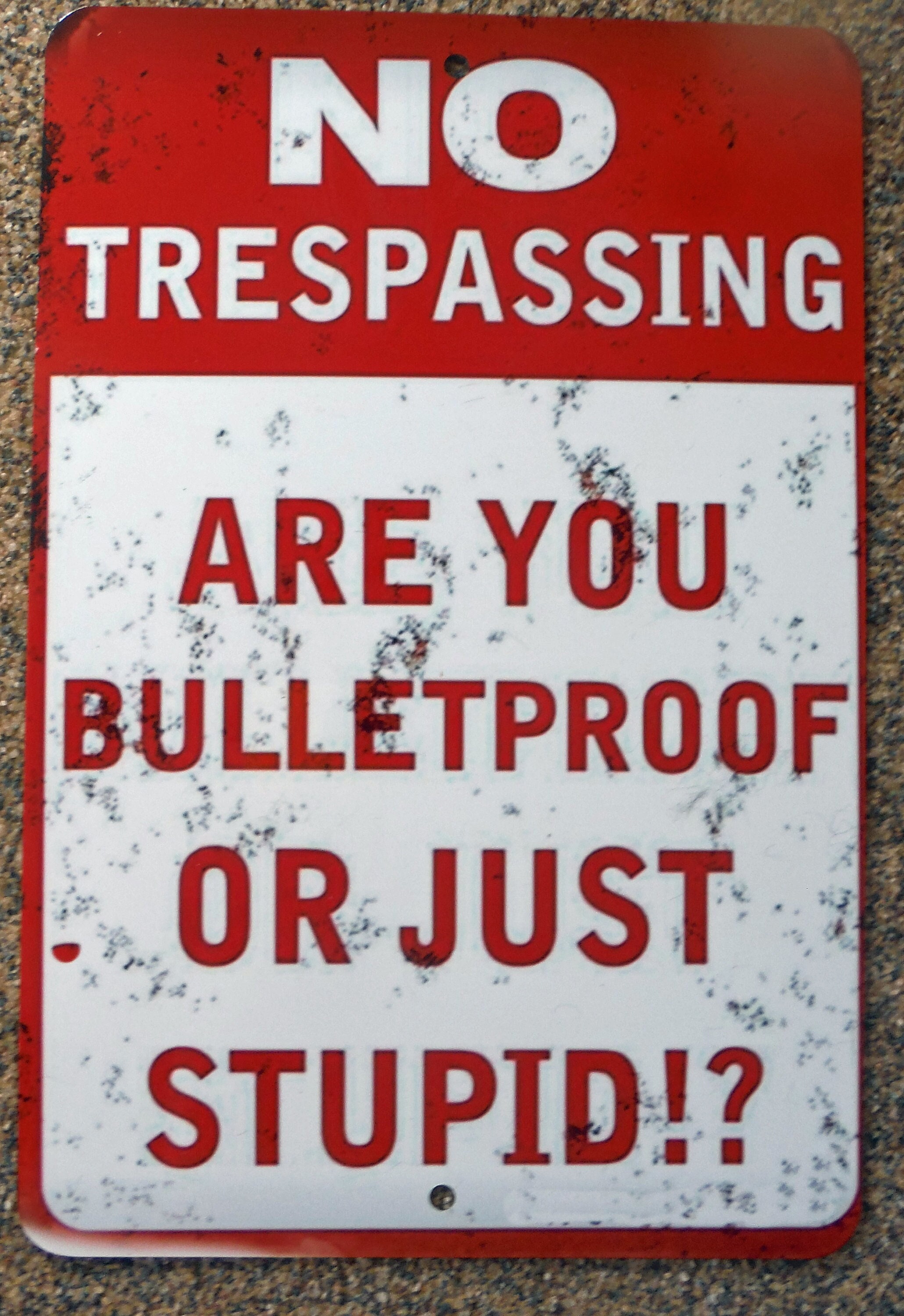 redneck no trespassing signs
