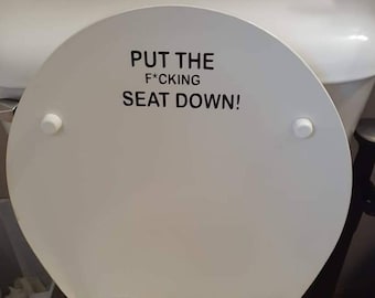 Put the f*cking seat down Decal for toilet, bathroom, etc